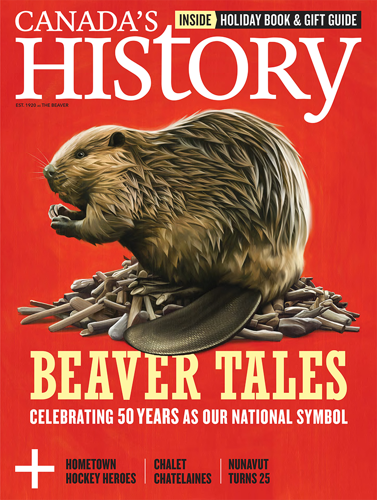 Cover of the December 2024-January 2025 issue of <em>Canada's History</em> featuring a colour illustration of a beaver against a red background.