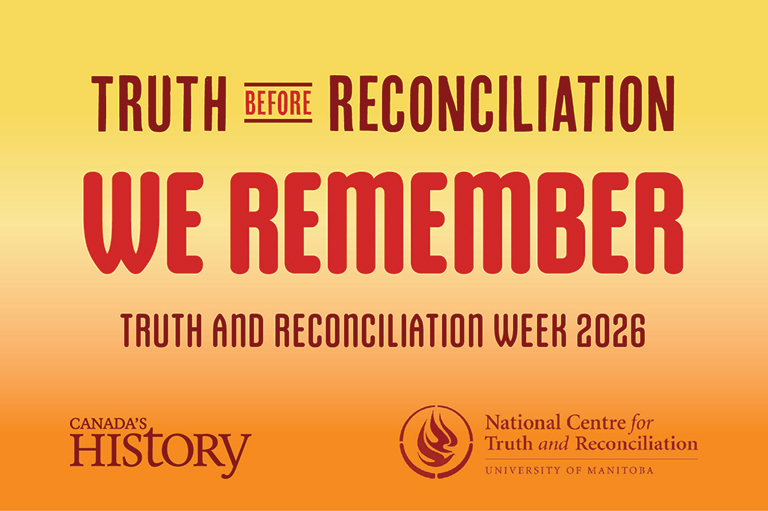 Orange-yellow background with red text saying Truth Before Reconciliation: We Remember